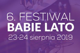 Żegiestów-Zdrój Wydarzenie Festiwal 6. Festiwal Babie Lato